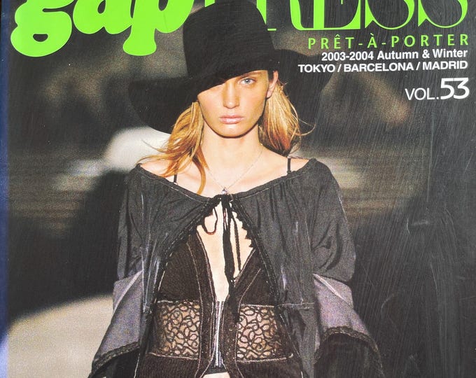 Runway-focused Fashion magazine Gap Press magazine Pret a Porter Tokyo- Madrid-Barcelona- collections reports!