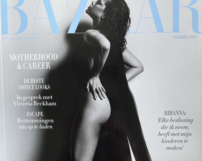 For Women who read fashion -Fashion magazine HARPER'S BAZAAR Dutch edition cover The people's popstar Rihanna!
