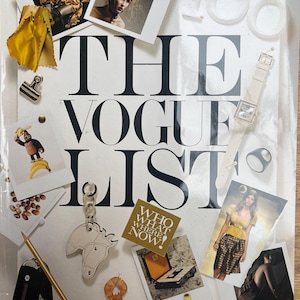 May include: A collage featuring the text THE VOGUE LIST and WHO WHAT WHERE NOW, adorned with various items including a white watch, a horse-shaped keychain, a pencil, a Motorola device, and several photographs depicting fashion and lifestyle imagery.
