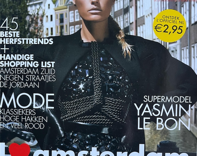 For Women who read fashion -Fashion magazine L'OFFICIEL cover Yasmin le bon - I love amsterdam