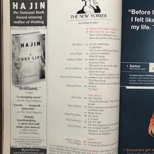 May include: A magazine cover featuring a black and white illustration of a man wearing a top hat and smoking a pipe. The magazine is titled "The New Yorker" and the date is November 19, 2007. The cover also features a book cover for "A Free Life" by Ha Jin, with the text "Brilliant" and other positive reviews.