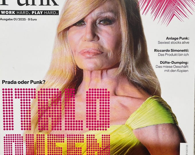 Magazine Business Punk German -Italia Queen - cover Donatella Versace -Iconic style - Collectible Issue!