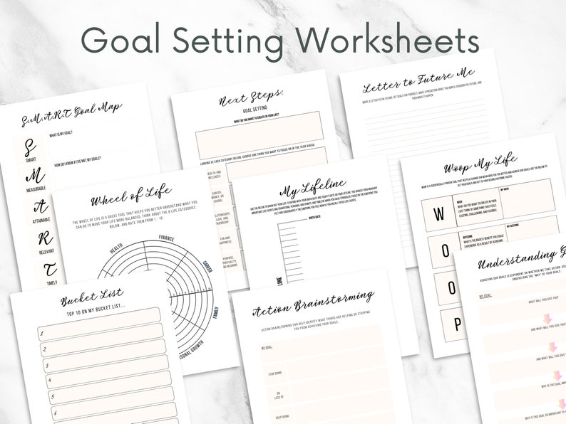 May include: A set of printable goal setting worksheets with titles like "S.M.A.R.T Goal Map", "Wheel of Life", "Next Steps", "My Lifeline", "Letter to Future Me", "Bucket List", "Weep My Life", "Action Brainstorming", and "Understanding Goals".