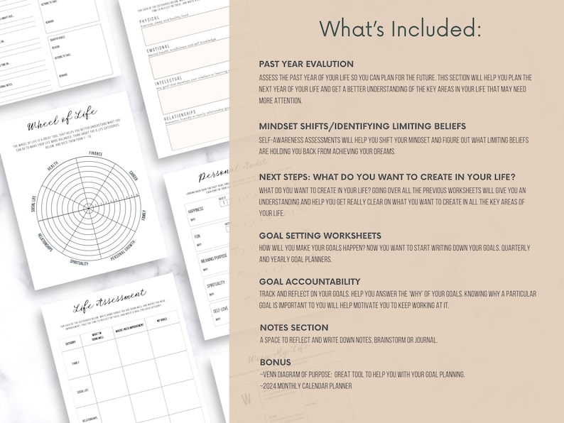 May include: A black and white printable worksheet with the title "What's Included:" and a list of items included in a goal setting workbook. The items include: Past Year Evaluation, Mindset Shifts/Identifying Limiting Beliefs, Next Steps: What Do You Want to Create in Your Life?, Goal Setting Worksheets, Goal Accountability, Notes Section, and Bonus.