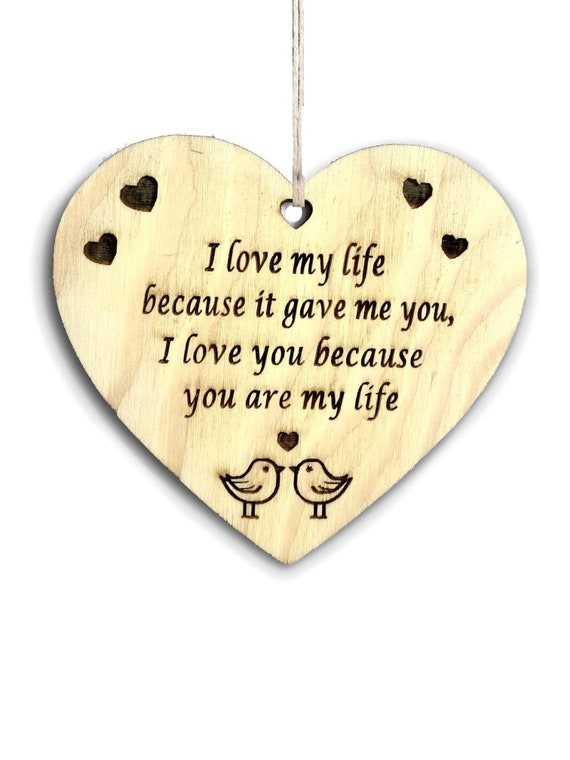 Amo la mia vita perché mi ha dato placca d'amore, placca di cuore appeso in  legno, ti amo regalo, regalo di San Valentino, segni, regalo romantico -   Italia
