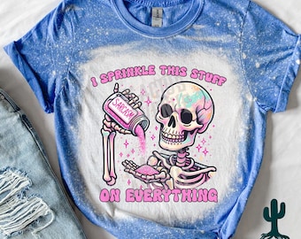 Sarcastic Skeleton Bleached Tshirt, funny Tshirt, gift for her, snarky shirt, sarcastic wife gift, humor shirt, graphic tees, spooky shirt