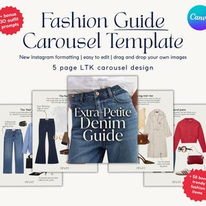 May include: A fashion guide carousel template with the text "Fashion Guide Carousel Template" and "Extra Petite Denim Guide". The design includes outfit prompts and trendy fashion items. The template is for Instagram and is easy to edit.