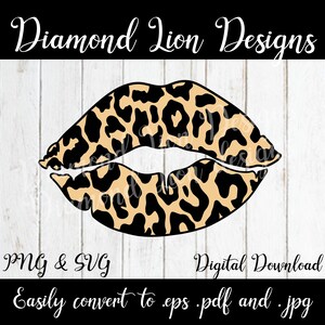 May include: A black and tan leopard print design of a pair of lips. The design is for digital download and can be easily converted to .eps, .pdf, and .jpg formats. PNG & SVG.