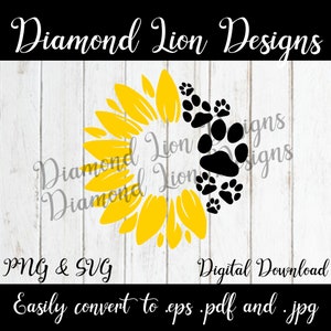 May include: A digital download design featuring a sunflower with black paw prints around it. The text "Diamond Lion Designs" is at the top of the image. The text "PNG & SVG" is at the bottom left of the image. The text "Digital Download" is at the bottom right of the image. The text "Easily convert to eps.pdf and .jpg" is at the bottom center of the image.