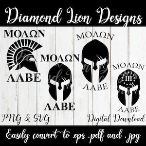 May include: Black and white digital download design featuring three Spartan helmet illustrations with the text "MOLON LABE" in Greek letters.