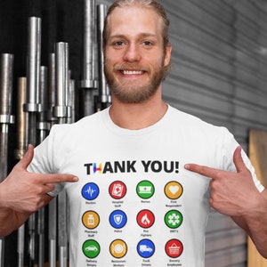 Thank You Essential Workers, Employees, First Responders, And Front Line Workers Tee