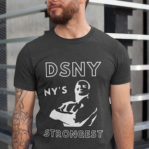 DSNY NY&#39;s Strongest | Sanitation Department Tee Shirt