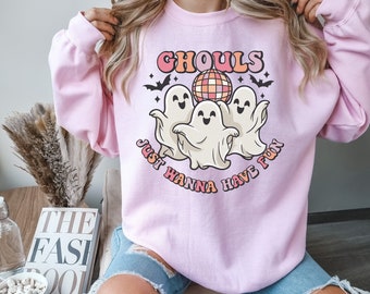 Spooky Sweatshirt, Ghouls Just Wanna Have Fun Sweatshirt, Halloween Sweatshirt, Spooky Season, Halloween Graphic Ghosts, Fall Sweatshirt