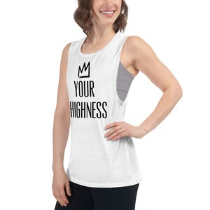 Your Thighness Ladies’ Muscle Tank | Work Out Shirt | Workout Tank
