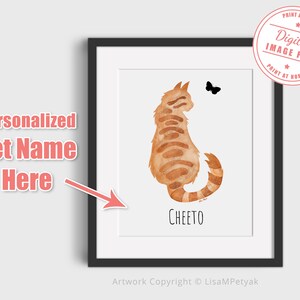 May include: Printable digital art print featuring a watercolor illustration of an orange tabby cat with the name "Cheeto" written below. The cat is looking to the right and a small black butterfly is flying above the cat.
