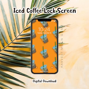 Iced Coffee Lock Screen, Compatible for all phones, iPhone, Android, etc.