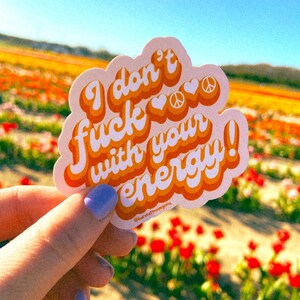 Non ti frega niente della tua energia, stile retrò, adesivo in vinile opaco