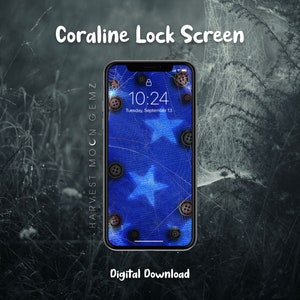 Coraline Lock Screen, Spooky, Compatible for all phones, iPhone, Android, etc. image 1