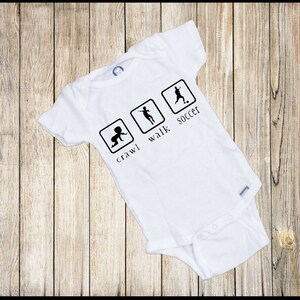 Crawl Walk Soccer Onesie®, Baby Onesie®, Baby Shower Gift, Sports Onesie®, Boy Onesie®