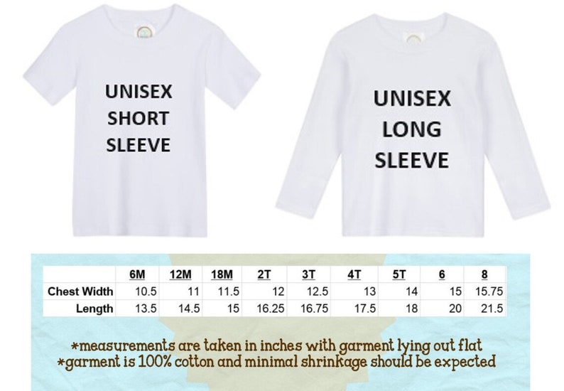 May include: Size chart for unisex short and long sleeve shirts in sizes 6 months to 8 years. Measurements are in inches. The chart shows chest width and length measurements for each size.
