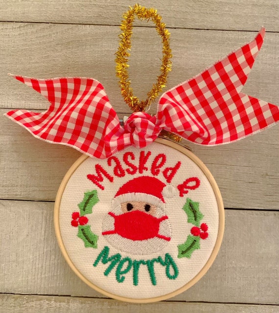2021 Masked and Merry Christmas Tree Ornament, Embroidery Hoop, Santa, Perfect Gift