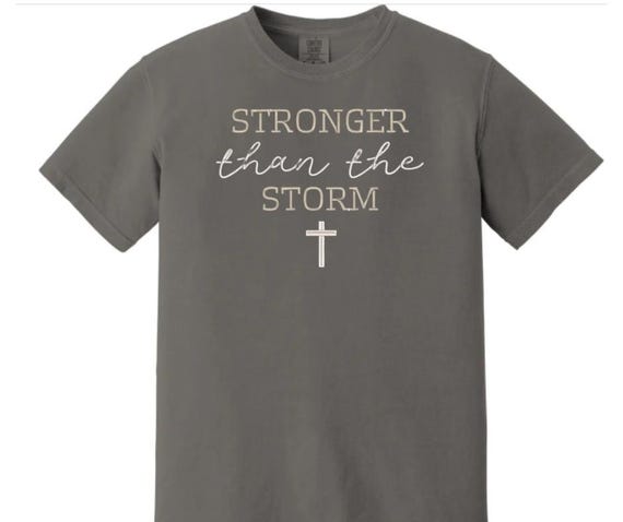 Embroidered Stronger than the Storm Comfort Colors® T-shirt, Strong Momma T-shirt, Bible Verse Tee, Unisex Religious Apparel, Cross Shirt