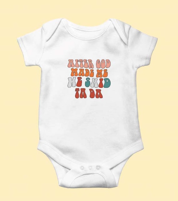 God Made Me SVG File, New Baby Tada Instant Download, Baby Gift Heat Transfer, God said SVG, TaDa Baby Cricut, God made me EPS File