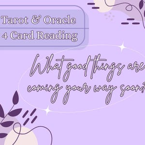 What Good Things Are Coming Your Way? 4 Card Tarot Oracle Reading • Detailed 4 Card Reading • Trusted Tarot Reader • Accurate Psychic Read