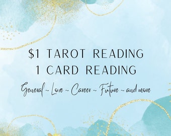 1 Card Tarot Reading • One Dollar Tarot Reading • Trusted Tarot Reader • One Question Tarot Reading • General • Love • Career • Future