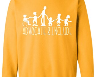 Advocate and Include Crewneck Sweatshirt, Gildan, Pullover, Inclusion, Special Needs, Therapist