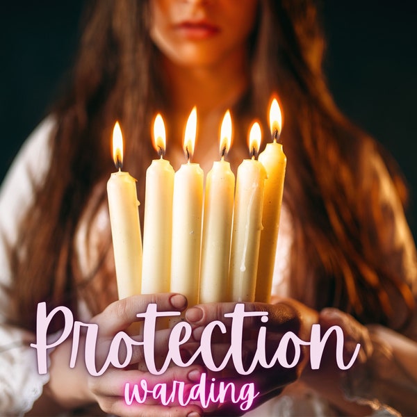 PROTECTION WARDING Candle burning service , 2 different types of protection c a s t