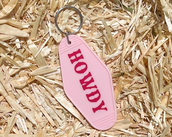 HOWDY Motel Keychain | Pink Cowgirl | Nash Bash | Bach Party Favors | Bridesmaid Proposal Box | Cute Keychain for Her | Rodeo | Western Vibe