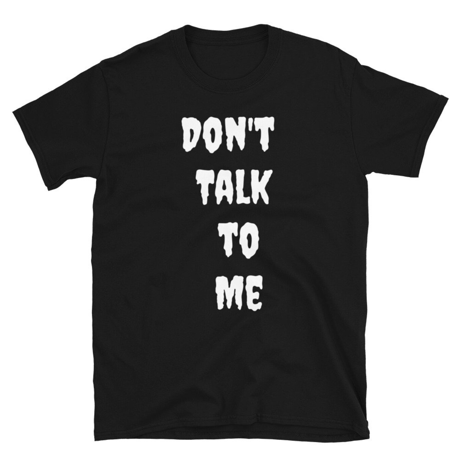 Don't Talk to Me Shirt Horror Punk Shirt Goth Shirt Men - Etsy