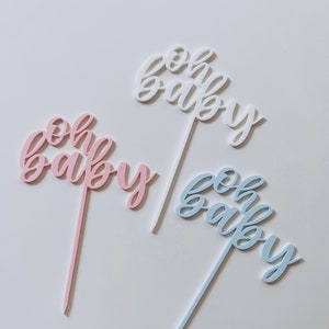 Oh Baby Cake Topper | Baby Shower Cake Topper | Baby Girl | Baby Boy