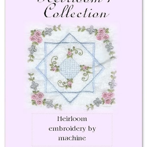 The Heirloom 1 Collection Hard Copy from Custom Keepsakes Machine Embroidery
