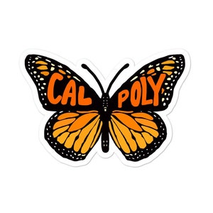 May include: A sticker featuring a monarch butterfly with the words "CAL POLY" written on its wings. The butterfly is orange and black with a white outline.