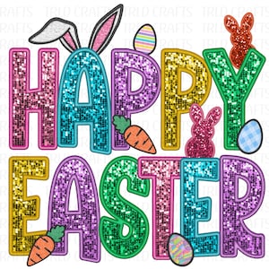 May include: Happy Easter text with glitter and colorful accents. The text is in a rainbow of colors with glitter and includes a bunny, carrots, and eggs.