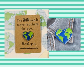 Love heart shaped earth enamel pin badge. Teacher gift