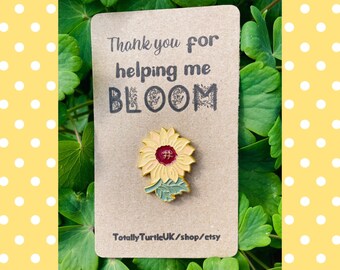 Sunflower enamel pin badge. Teacher/friend/loved one gift