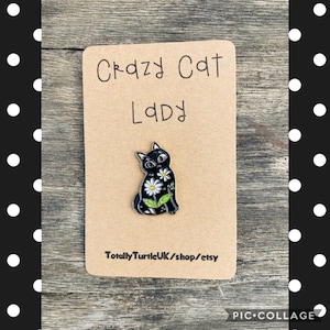 Crazy cat lady enamel pin badge. Cat lover gift black cat present