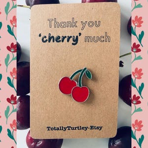Cherry ‘you’re cherrific’ enamel pin badge positivity gift