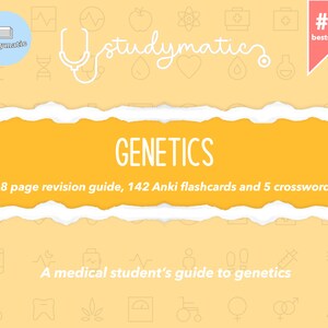 Genetics | Med School Notes | Pre-Clinical Medicine | 2021
