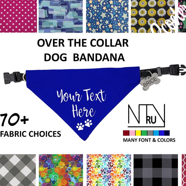 Personalized Dog Bandana with Paw Prints, Over the Collar Dog scarf with your text, Slide on Bandana, Gift for Dog lovers, New Dog Gift