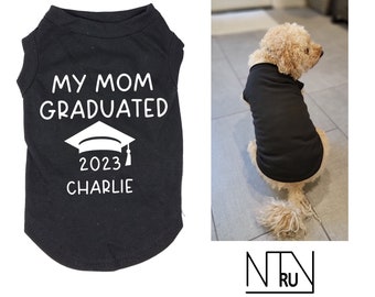 My Mom Graduated Dog Shirt, Mom Studied I slept Dog Shirt, My human Graduation Dog Shirt, Graduation gift for Dog lovers, Dog mom gift