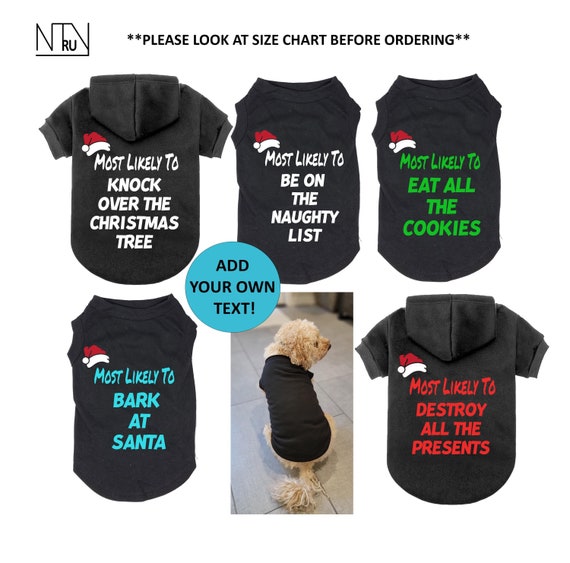 Most Likely To Dog Shirt, Christmas Dog Shirt, Funny Dog Shirt, Christmas Dog Sweater, Christmas Gift, Family Gift for dog lovers,