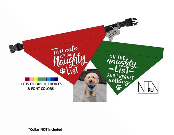 Naughty or Nice List Christmas Dog Bandana, Over the Collar Dog Bandana, Holiday Dog Bandana, Funny Dog Bandana