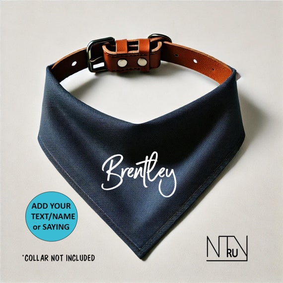 Personalized Dog Bandana, Over the Collar Dog scarf with your text, Slide on Bandana, Gift for Dog lovers, New Dog Gift