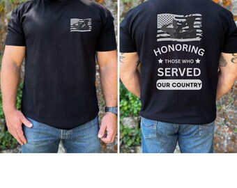 Patriotic Unisex T-shirt to Honor Those Who Served Veterans Supporters Gift for Heroes Military Tribute Honor Our Heroes Support our Troops