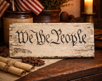 Rustic Primitive Patriotic "We the People" Wood Shelf Sign, Colonial Americana Decor 1776, Vintage Early American Flag Decor Handmade