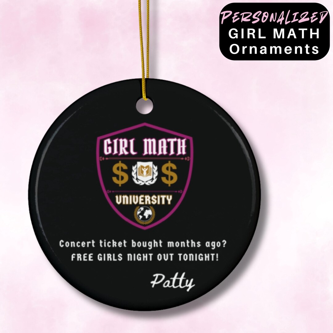 GIRL MATH UNIVERSITY Ornament Personalized Free Girls Night ...